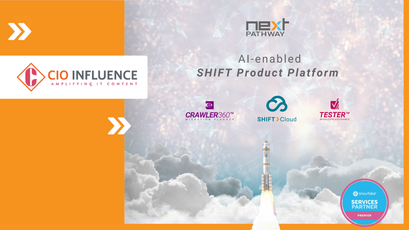 CIO Influence : Next Pathway Uses AI to Enhance its Code Translation Platform