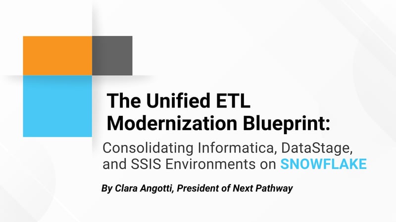 The Unified ETL Modernization Blueprint: Consolidating Informatica, DataStage, and SSIS Environments on Snowflake