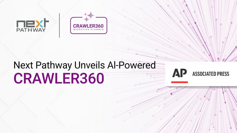 AP News - Next Pathway Enhances its Migration Planning Tool, CRAWLER360, with AI-Powered Advancements