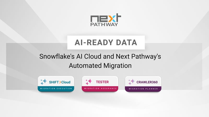 Migrate to Snowflake: AI-Ready Data and Automated Cloud Migration with Next Pathway