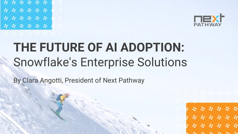 The Future of AI Adoption: Snowflake's Enterprise Solutions