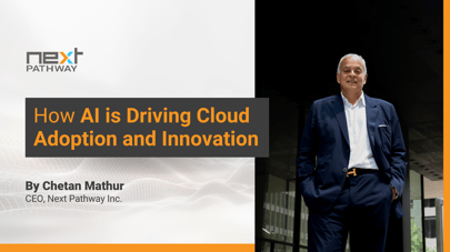 How AI Is Driving Cloud Adoption and Innovation