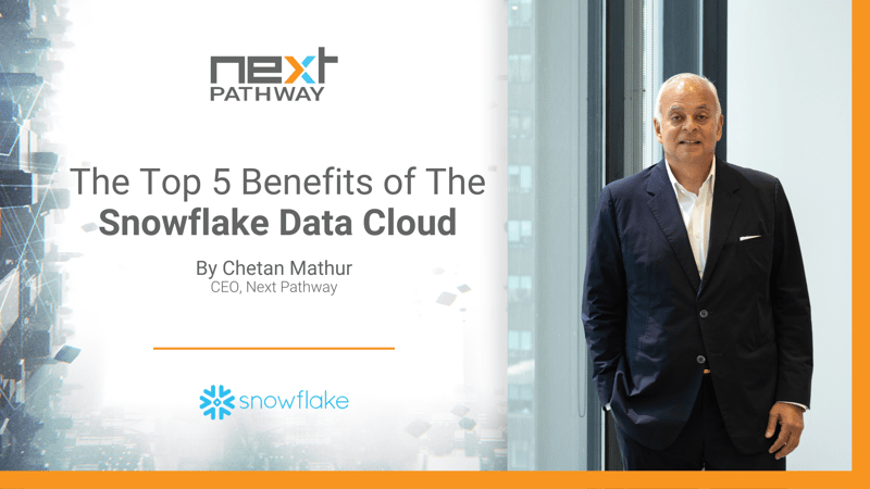 The top 5 benefits of the Snowflake Data Cloud