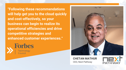 Next Pathway's CEO shares with Forbes the Path to Least Resistance when Migrating to the Cloud