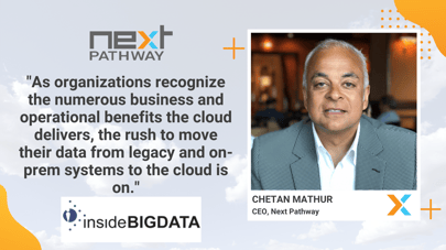 Cloud Migration insights by Chetan Mathur on InsideBIGDATA