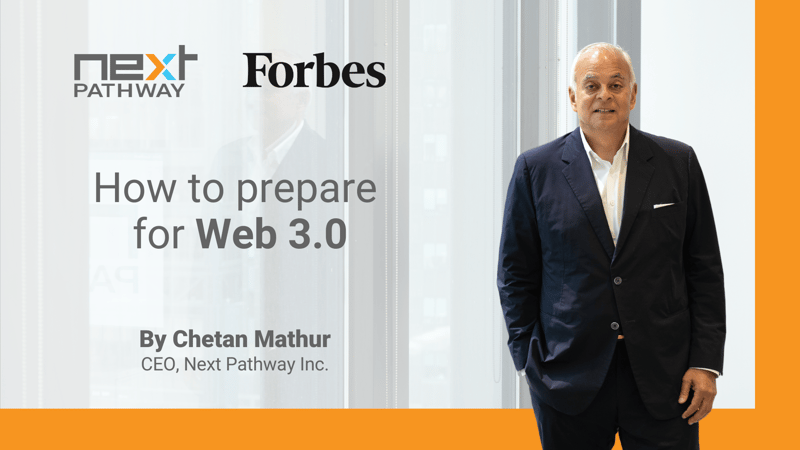 Forbes - How to prepare for Web 3.0