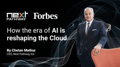 Forbes: How The Era Of AI Is Reshaping The Cloud