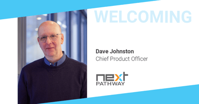 Next Pathway announces Dave Johnston as Chief Product Officer