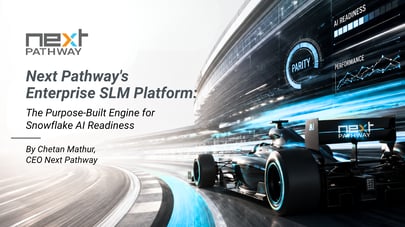 Next Pathway’s Enterprise SLM Platform: The Purpose-Built Engine for Snowflake AI Readiness