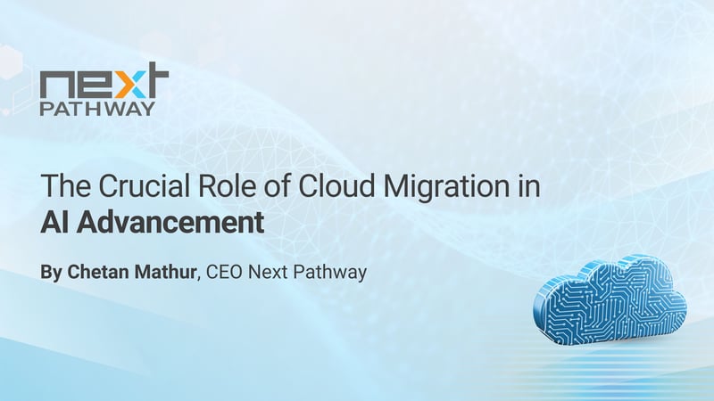 The Crucial Role of Cloud Migration in AI Advancement
