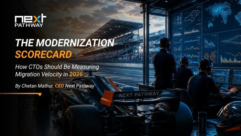 The Modernization Scorecard: How CTOs Should Be Measuring Migration Velocity in 2026