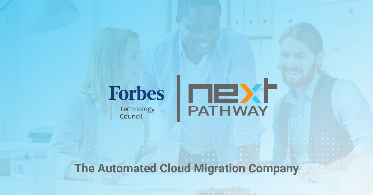 Forbes Technology and Next Pathway